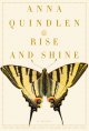 Go to record Rise and shine : a novel