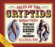 Go to record Tales of the cryptids : mysterious creatures that may or m...