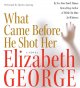 Go to record What came before he shot her