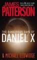 Go to record The dangerous days of Daniel X