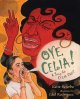 Go to record Oye, Celia!