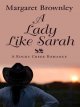 Go to record A lady like Sarah : a Rocky Creek romance
