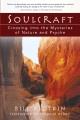 Go to record Soulcraft : crossing into the mysteries of nature and psyche