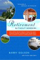 Go to record Retirement without borders : how to retire abroad in Mexic...