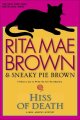 Go to record Hiss of death : a Mrs. Murphy mystery