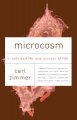 Go to record Microcosm : E. coli and the new science of life